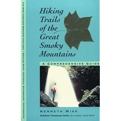 Hiking Trails of the Great Smoky Mountains: A Comprehensive Guide (Outdoor Tennessee)