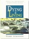 Dying is Living: Unveiling the Mystery Surrounding Death