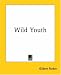 Search : Wild Youth And Another
