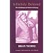 Infinitely Beloved: The Challenge of Divine Intimacy (Sarum Theological Lectures)