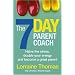 The 7 Day Parent Coach: Halve the Stress, Double Your Energy and Become a Great Parent