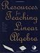Books : Resources for Teaching Linear Algebra (MAA Notes)