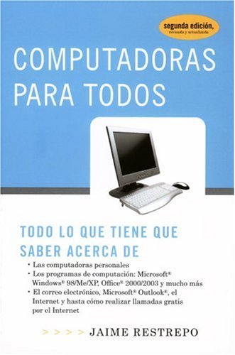 Computadoras para todos (Spanish Edition)