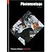 The Art of Photomontage