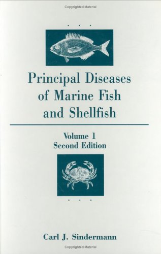 Principal Diseases of Marine and Shellfish, Volume 1, Second Edition (Principal Diseases of Marine Fish & Shellfish) under Ecology in The Books Store