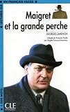 Maigret et la grande perche. Mit Materialien