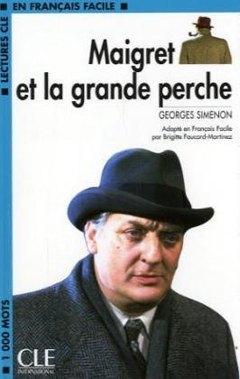 Maigret et la grande perche. Mit Materialien