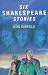 Six Shakespeare Stories (New Windmills)
