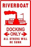 RIVERBOAT DOCKING paddle boat steam sign