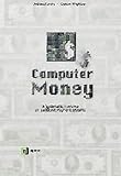 Computer Money: A Systematic Overview of Electronic Payment Systems
