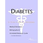 Diabetes - A Medical Dictionary, Bibliography, and Annotated Research Guide to Internet... by  Health Publica Icon Health Publications