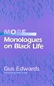 More Monologues on Black Life