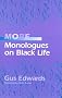 More Monologues on Black Life