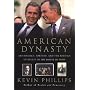 American Dynasty : Aristocracy, Fortune, and the Politics of Deceit in the House of Bush