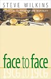 Face to Face: Meditations on Friendship and Hospitality