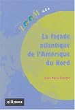 La façade atlantique de l Amérique du Nord