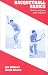 Book Racketball Basics: Skill Development and Evaluation