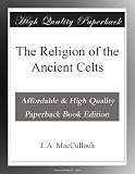 The Religion of the Ancient Celts