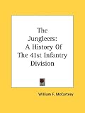 The Jungleers: A History Of The 41st Infantry Division