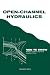 Open-Channel Hydraulics