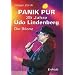 Panik pur - 35 Jahre Udo Lindenberg: Die Bilanz als Taschenbuch. Mit einem Vorwort von Heinz Rudolf Kunze und Fotografien von Wolfgang Zeyen.