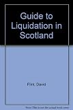 A guide to liquidation in Scotland