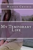 My Temporary Life