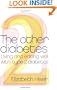 The Other Diabetes: Living And Eating Well With Type 2 Diabetes