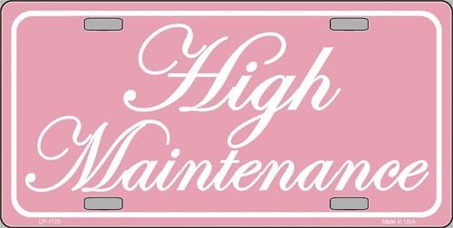 LP-1125 High Maintenance Novelty Vanity Metal KCRMzc License Plate Tag Sign metal plate sign licence djdjuei56 bnjdiw89 bndjjrtt5 bncc34 fghw 6" x 12" standard automotive aluminum metal novelty license VLx25AsqK plate with 4 holes for easy mounting