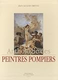 Anthologie des peintres pompiers