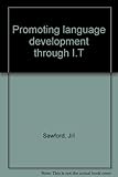 Promoting language development through I.T.