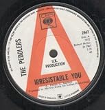 IRRESISTABLE YOU 7" (45)