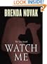 Watch Me (Thorndike Romance)