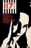 117 days : an account of confinement and interrogation under the South African Ninety-Day Detention Law