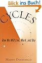 Cycles: How We Will Live, Work, and Buy