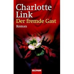 Der fremde Gast: Roman