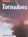 Tornadoes (Disasters in Nature)
