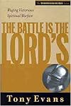 The Battle is the Lords (Understanding God Series)