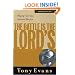 The Battle is the Lords (Understanding God Series)