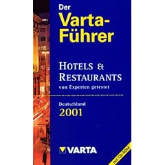 Der Varta- F�hrer Deutschland 2001. Hotels und Restaurants von Experten getestet