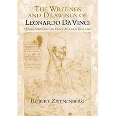The Writings and Drawings of Leonardo da Vinci: Order and Chaos in Early Modern Thought