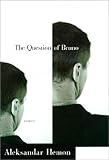 The Question of Bruno: Stories