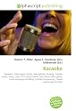 Karaoke: Amateur, Video game, Music, Microphone, Singing, Popular music, Song, Lyrics, KTV, Music Minus One, Music video game, Same language ... (captioning), Closed captioning, Surtitles