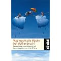 Was macht die M�cke beim Wolkenbruch: Neue wunderbare Alltagsr�tsel