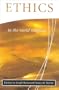 Ethics in the World Religions (Library of Global Ethics and Religion)