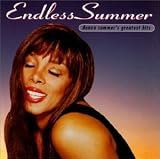 Endless Summer (Greatest Hits) - Donna Summer