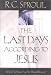 Image of Last Days according to Jesus, The
