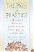 The Path of Practice: A Woman's Book of Healing with Food, Breath, and Sound