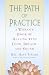 The Path of Practice: A Woman's Book of Healing with Food, Breath, and Sound