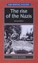 The Rise of the Nazis: Second Edition